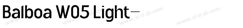 Balboa W05 Light字体转换